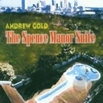 Spence Manor Suite by Andrew Gold
