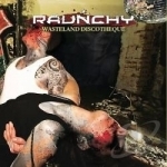 Wasteland Discotheque by Raunchy