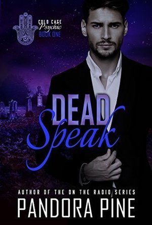 Dead Speak (Cold Case Psychic Book 1)