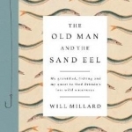 The Old Man and the Sand Eel