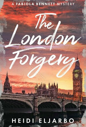 Tour: The London Forgery (A Fabiola Bennett Mystery #1)