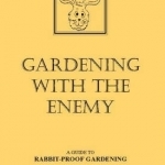 Gardening with the Enemy: Guide to Rabbit-proof Gardening