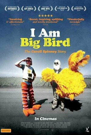 I Am Big Bird: The Caroll Spinney Story (2014)