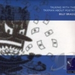 Talking with the Taxman About Poetry by Billy Bragg