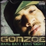 Hard Dayz Long Nightz by Gonzoe