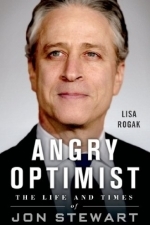 Angry Optimist: The Life and Times of Jon Stewart