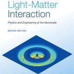 Light-Matter Interaction: Physics and Engineering at the Nanoscale