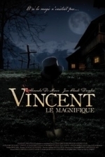Vincent, le magnifique (The Great Vincent) (2008)