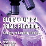 Global Clinical Trials Playbook: Capacity and Capability Building