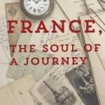 France, the Soul of a Journey