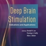 Deep Brain Stimulation: Indications and Applications