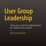 User Group Leadership: 2016