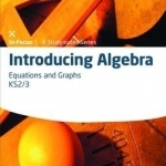 Introducing Algebra 4: Equations and Graphs: 4