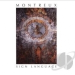 Sign Language by Montreux