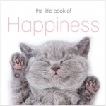 The Little Book of Happiness