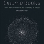 Deleuze&#039;s Cinema Books: Three Introductions to the Taxonomy of Images