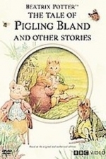 Tale of Pigling Bland and Other Stories (2007)