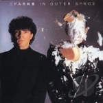 In Outer Space by Sparks