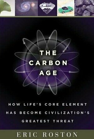 The Carbon Age: How Life&#039;s Core Element Has Become Civilizations Greatest Threat