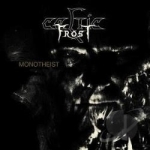 Monotheist by Celtic Frost