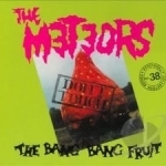 Don&#039;t Touch the Bang Bang Fruit by The Meteors England