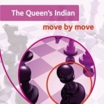 The Queen's Indian: Move by Move