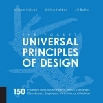 Pocket Universal Principles of Design: 150 Essential Tools for Architects, Artists, Designers, Developers, Engineers, Inventors, and Makers