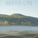 Maya Lin: Topologies