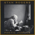 Poetic Justice: Two Radio Plays Soundtrack by Stan Rogers