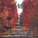 Movin` On by Jim Martin