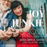 The Joy Junkie Show