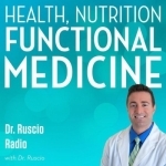 Dr. Ruscio Radio: Health, Nutrition and Functional Medicine