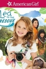 An American Girl: Lea to the Rescue (2016)