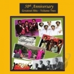 50th Anniversary Greatest Hits, Vol. 2 by The Whispers