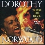 Shake the Devil Off by Dorothy Norwood