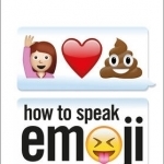 How to Speak Emoji