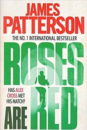 Roses are Red (Alex Cross, #6)