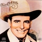 Best of Bob Wills, Vol. 1 by Bob Wills and His Texas Playboys / Bob Wills