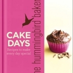 The Hummingbird Bakery Cake Days: Recipes to Make Every Day Special