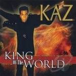 King of the World by Kaz