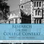 Research in the College Context: Approaches and Methods