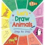 Let&#039;s Draw Animals Step by Step