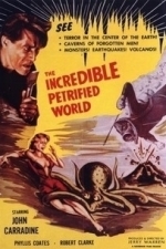 The Incredible Petrified World (1958)