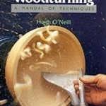 Woodturning - A Manual of Techniques