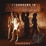 Shadows by Strangers In Wonderland