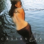 New Moon Daughter by Cassandra Wilson