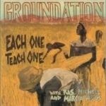 Each One Teach One by Groundation