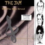 Dig the New Breed by The Jam