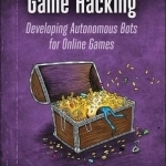 Game Hacking: Developing Autonomous Bots for Online Games