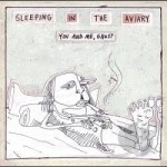 You and Me, Ghost by Sleeping In The Aviary